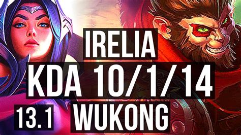This indicates that she most likely will be able to get first blood against Wukong. . Irelia vs wukong